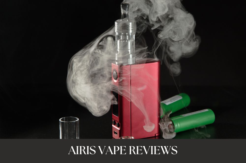 Airis Vape Reviews