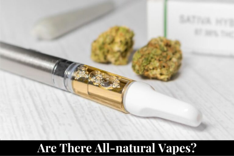 Are There All-natural Vapes?