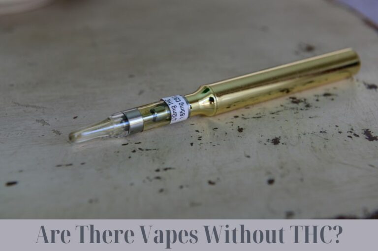 Are There Vapes Without THC?