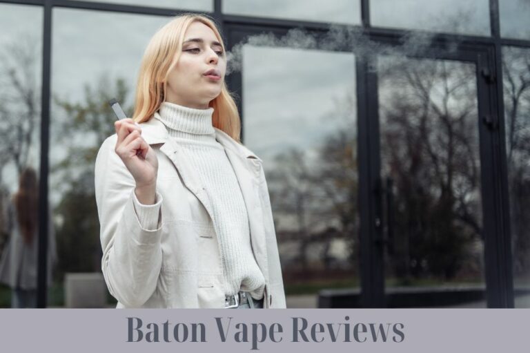 Baton Vape Reviews