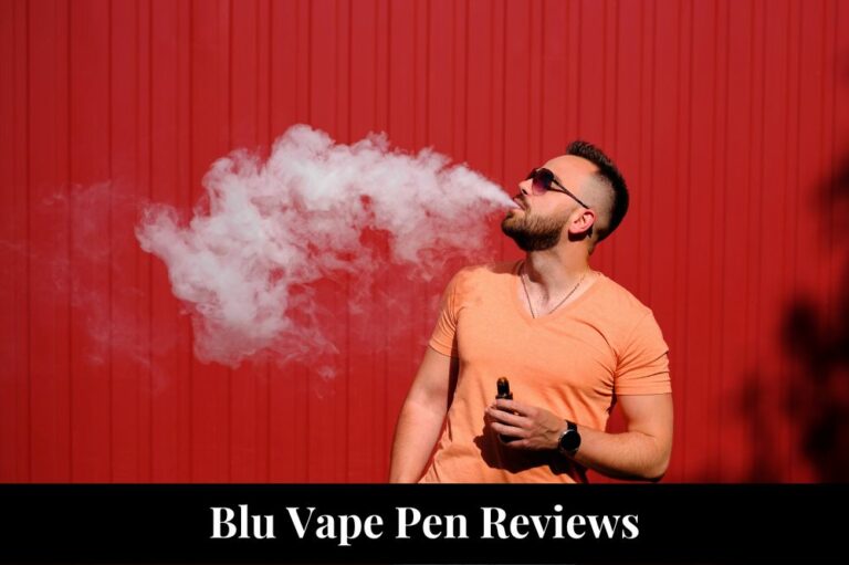 Blu Vape Pen Reviews