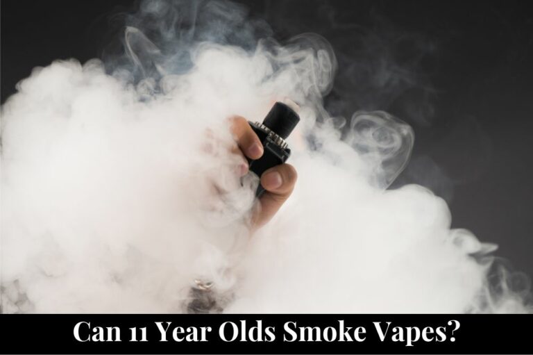 Can 11 Year Olds Smoke Vapes?