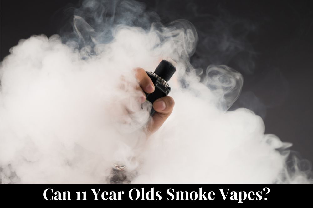 Can 11 Year Olds Smoke Vapes