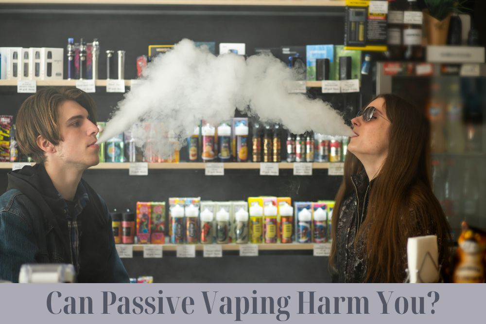 Can Passive Vaping Harm You?