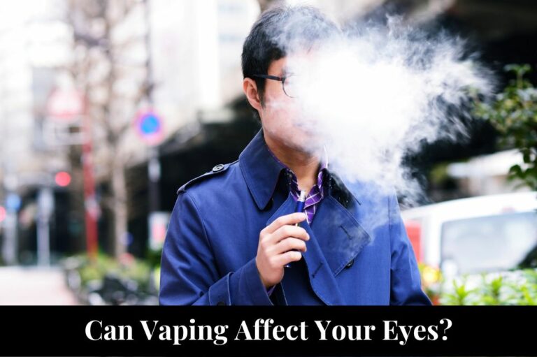 Can Vaping Affect Your Eyes?