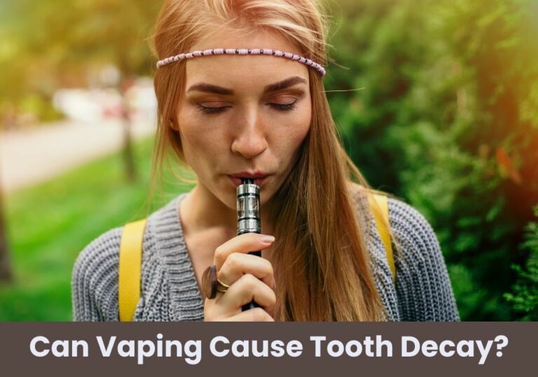 Can Vaping Cause Tooth Decay?