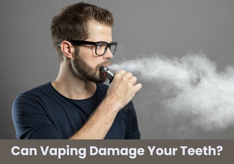 Can Vaping Damage Your Teeth?