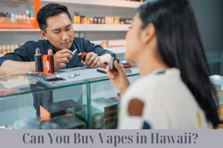 Can You Buy Vapes in Hawaii?