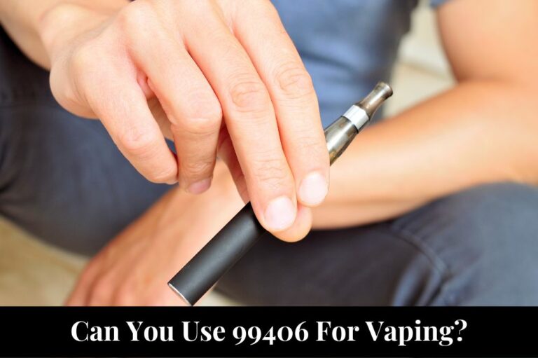Can You Use 99406 For Vaping?