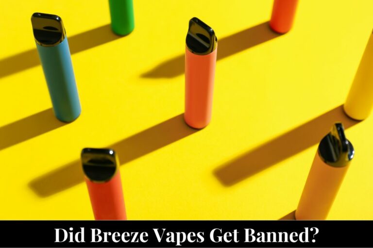 Did Breeze Vapes Get Banned?