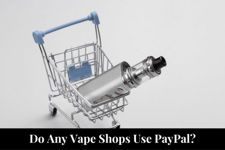 Do Any Vape Shops Use PayPal?