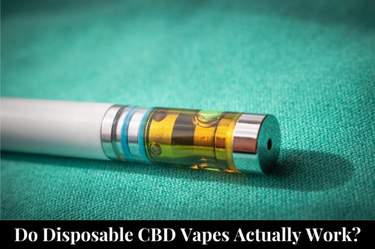 Do Disposable CBD Vapes Actually Work?