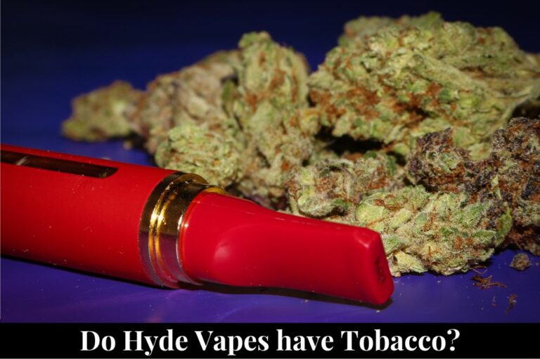 Do Hyde Vapes have Tobacco?