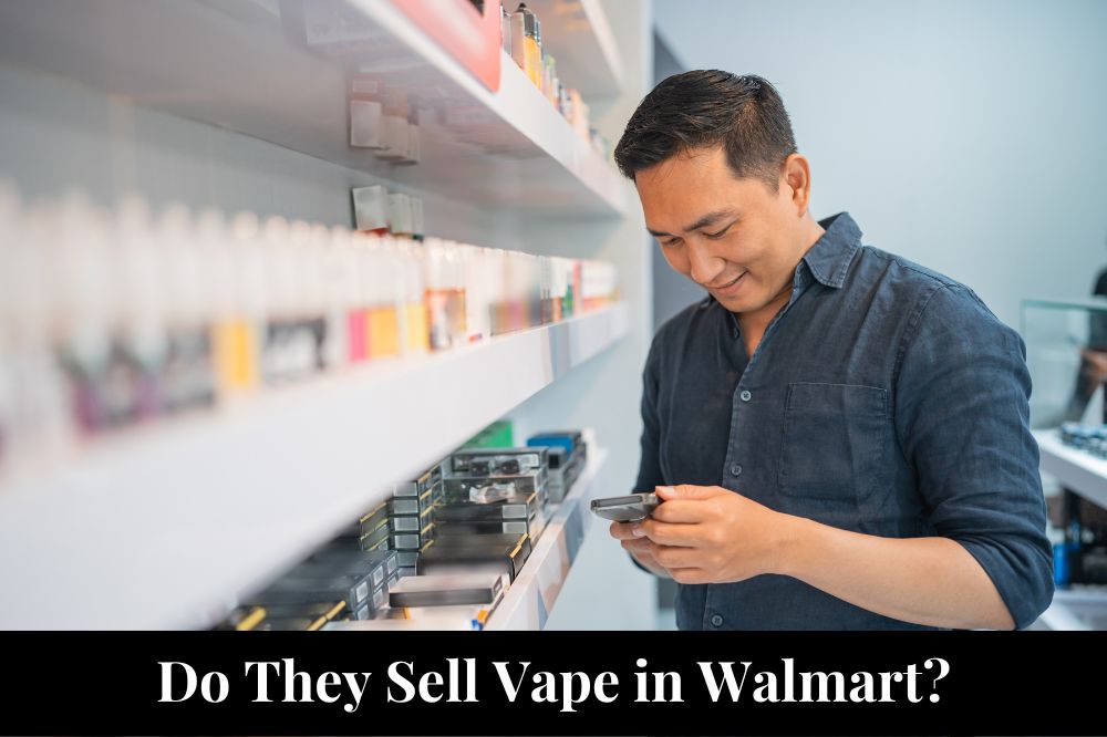 Do They Sell Vape in Walmart