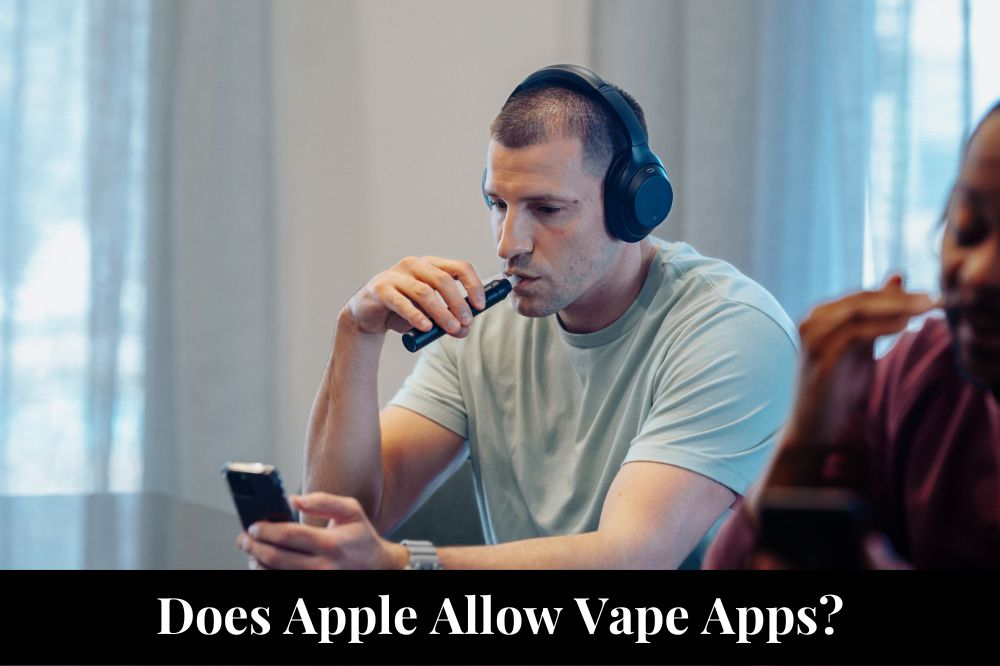 Does Apple Allow Vape Apps