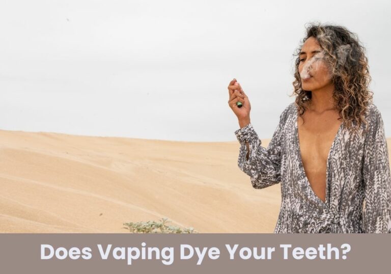 Does Vaping Dye Your Teeth?