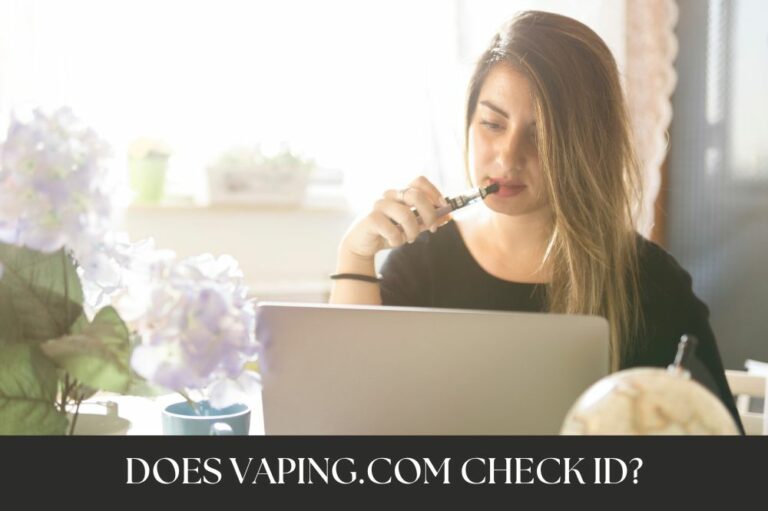 Does Vaping.com Check ID?