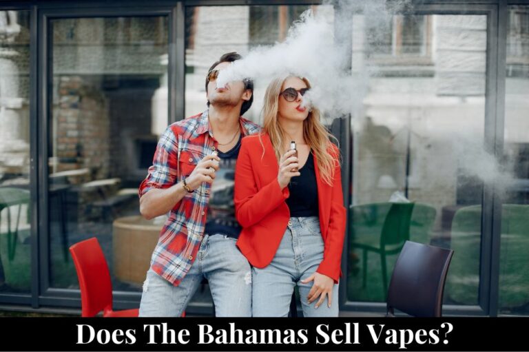 Does the Bahamas Sell Vapes?