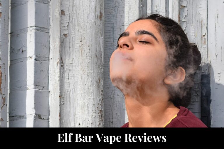 Elf Bar Vape Reviews