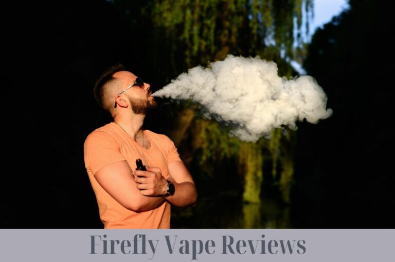 Firefly Vape Reviews