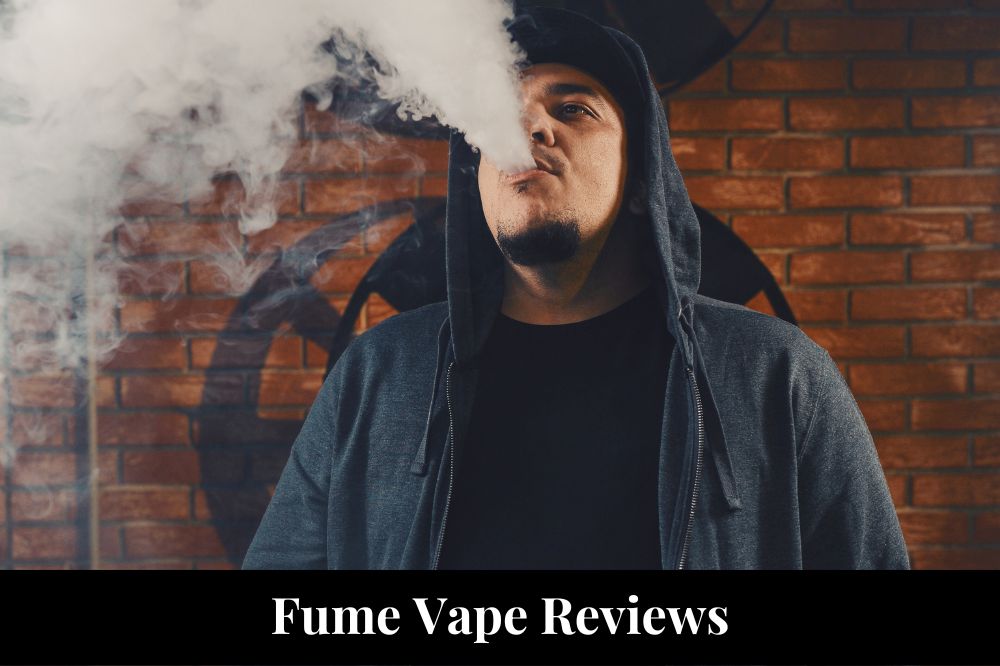 Fume Vape Reviews