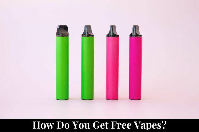 How Do You Get Free Vapes?