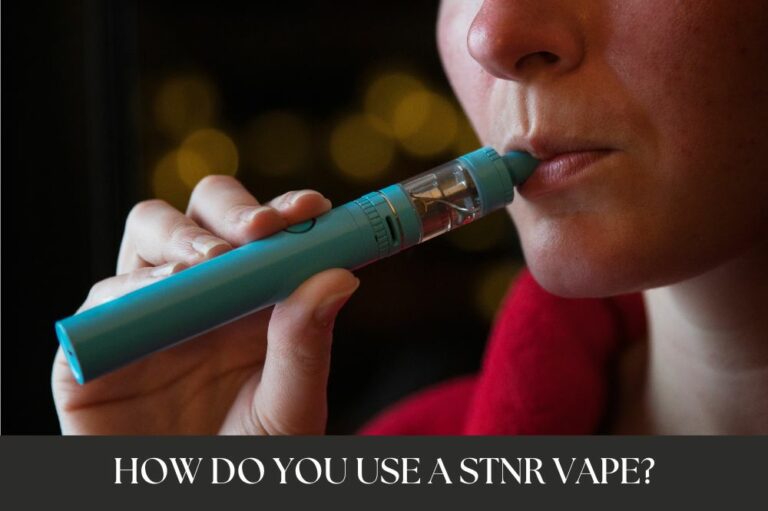 How Do You Use A STNR Vape?