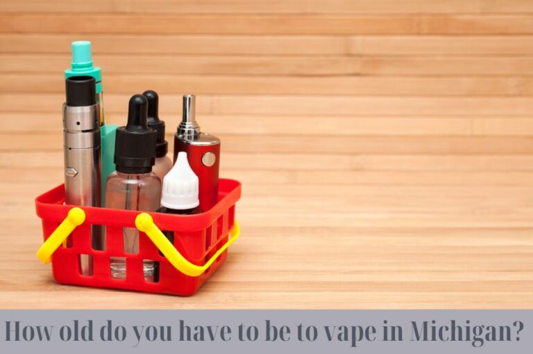 How old do you have to be to vape in Michigan?