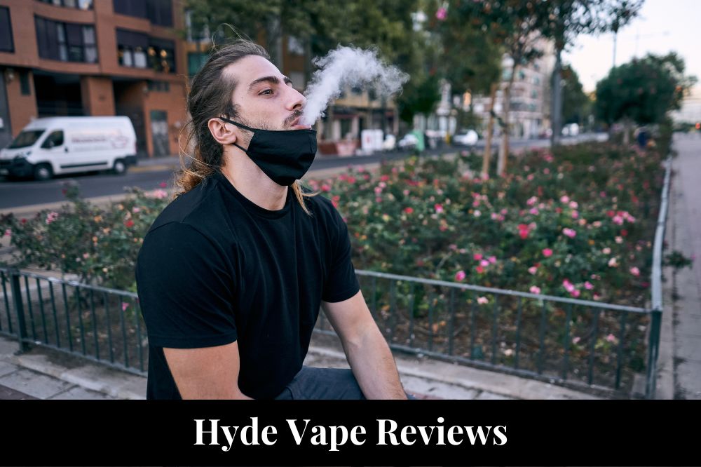 Hyde Vape Reviews