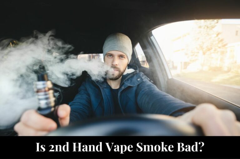 Is 2nd Hand Vape Smoke Bad?