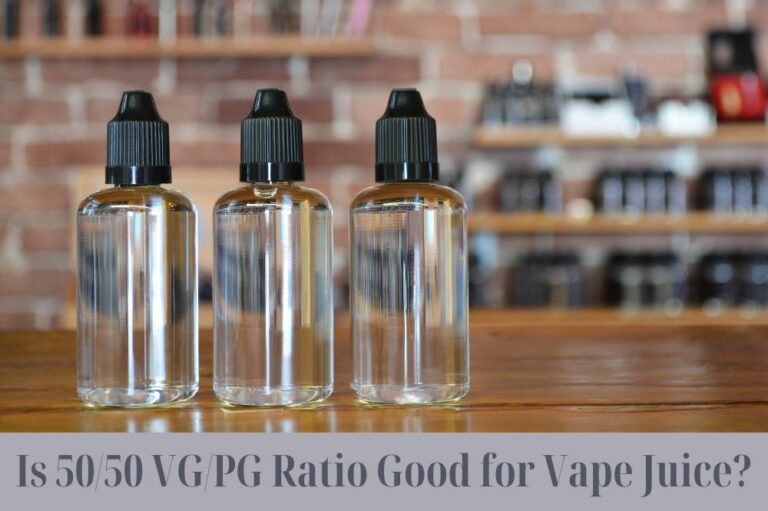 Is 50/50 VG/PG Ratio Good for Vape Juice?