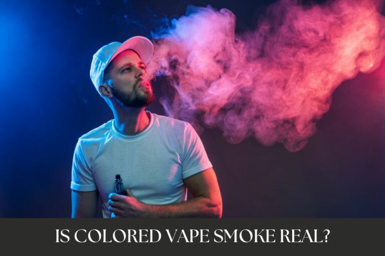 Is Colored Vape Smoke Real?