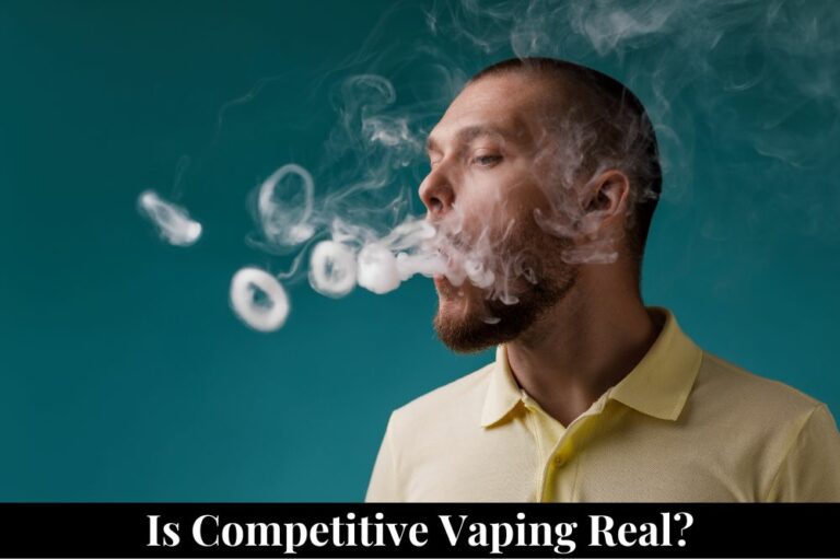 Is Competitive Vaping Real?