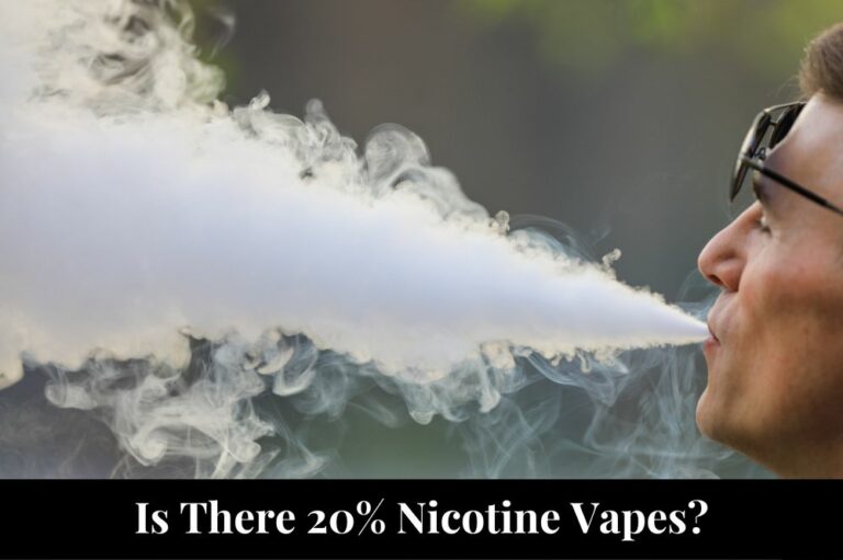 Is There 20% Nicotine Vapes?