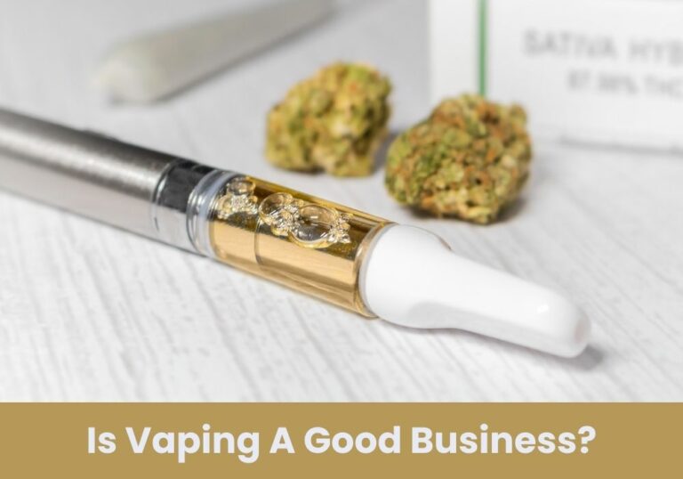 Is Vaping A Good Business?
