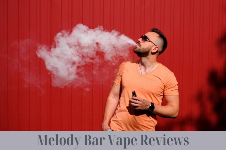 Melody Bar Vape Reviews
