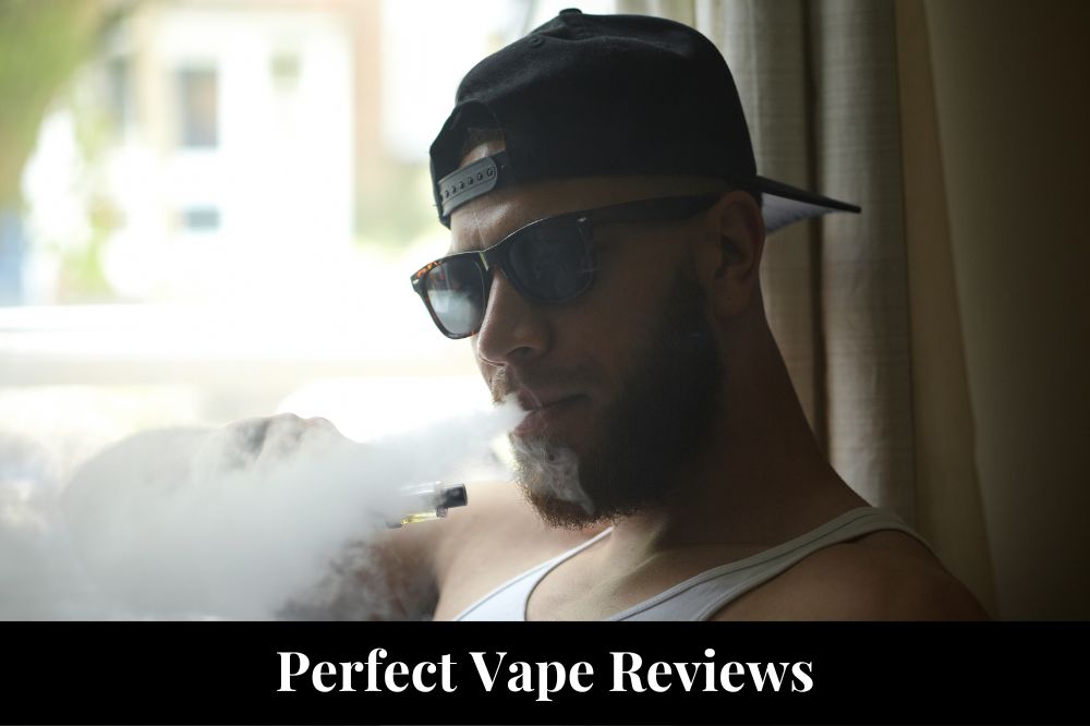 Perfect Vape Reviews