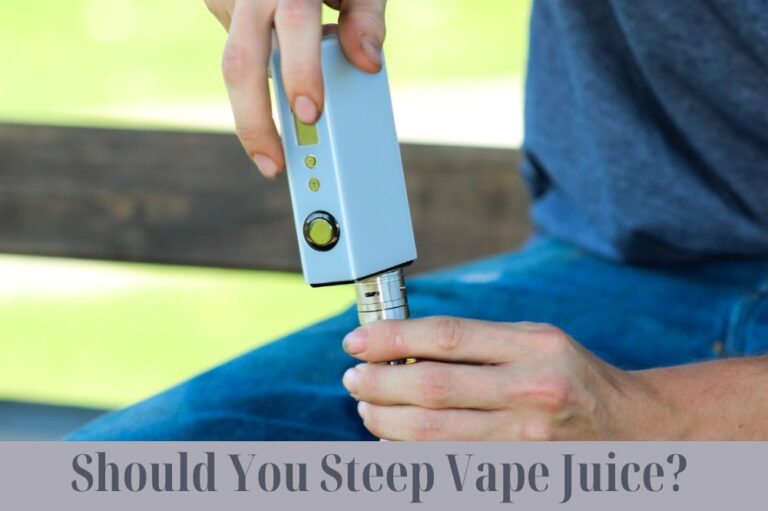 Should You Steep Vape Juice?