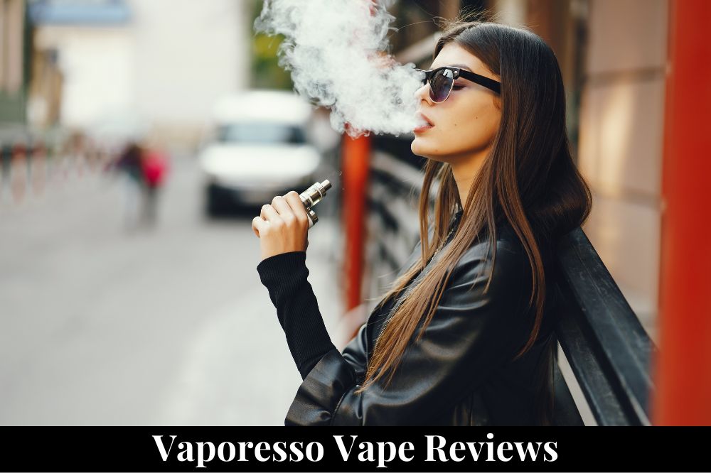 Vaporesso Vape Reviews