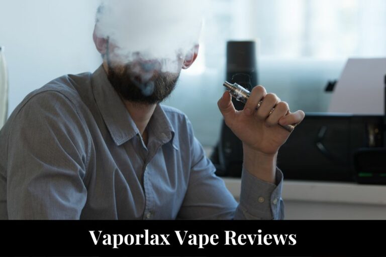 Vaporlax Vape Reviews