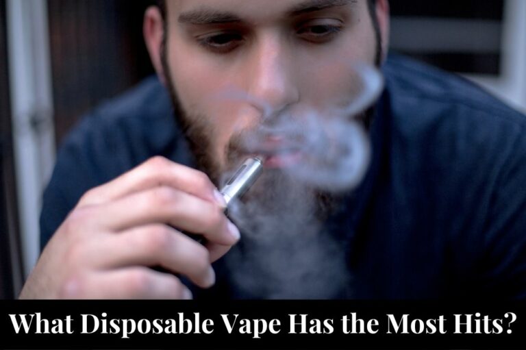 What Disposable Vape Has the Most Hits?