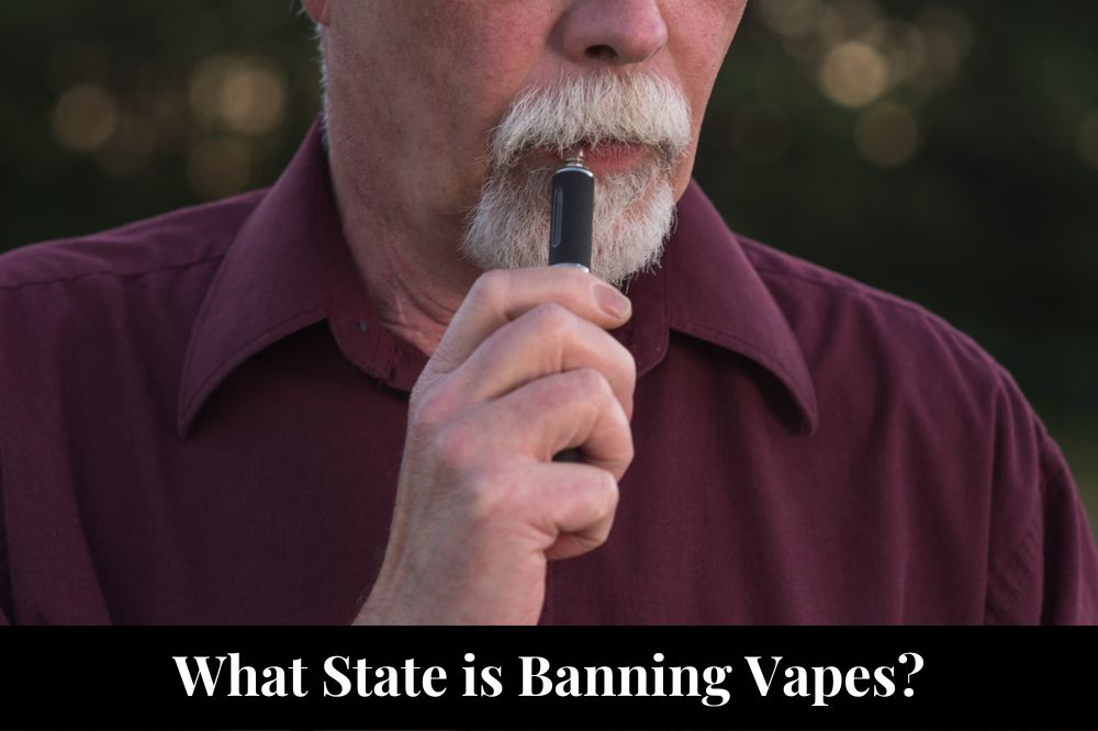 What State is Banning Vapes