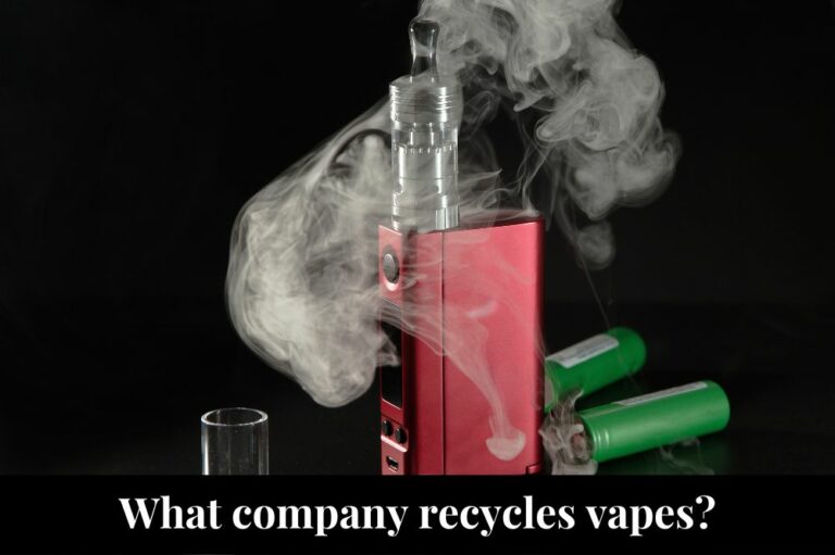 What company recycles vapes?