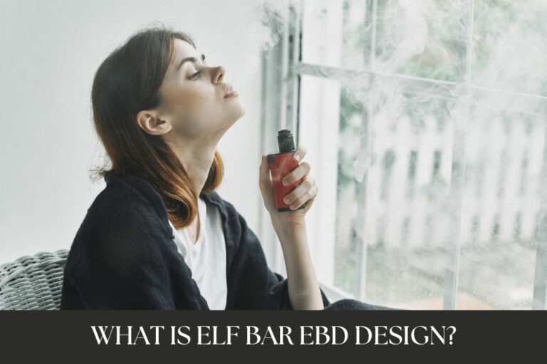 What is Elf Bar EBD Design?
