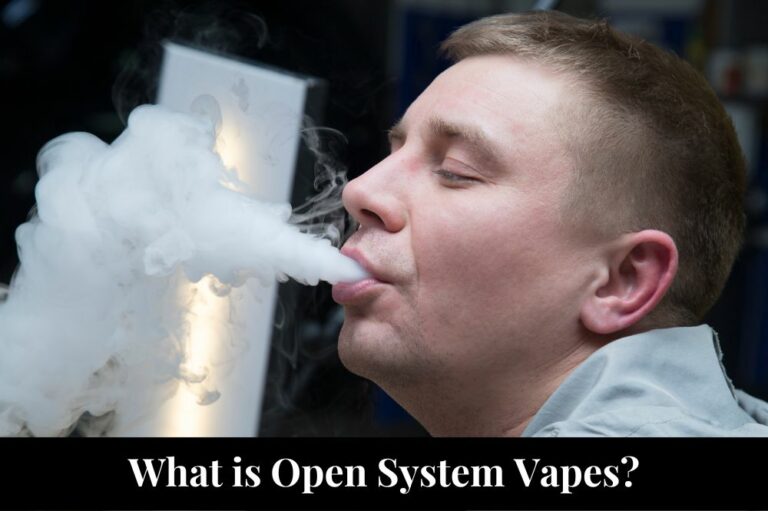 What is Open System Vapes?