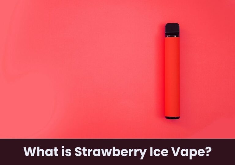 What is Strawberry Ice Vape?