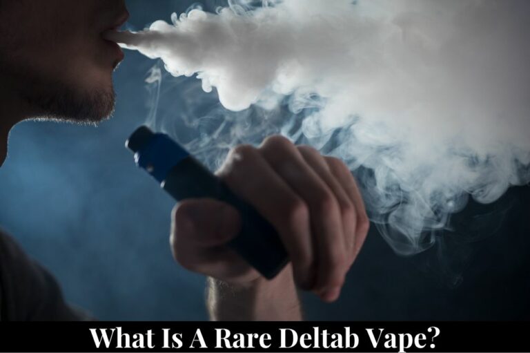 What is a Rare Deltab Vape?
