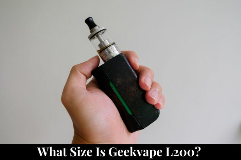 What size is Geekvape L200?
