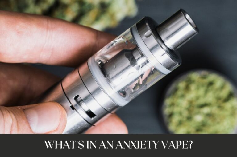 What’s in an Anxiety Vape?