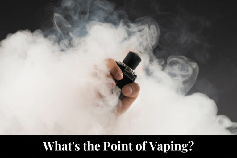 What’s the Point of Vaping?